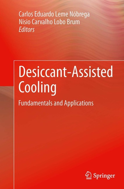 Desiccant-Assisted Cooling: Fundamentals and Applications