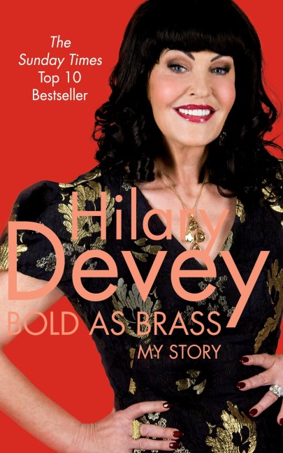Bold As Brass: My Story