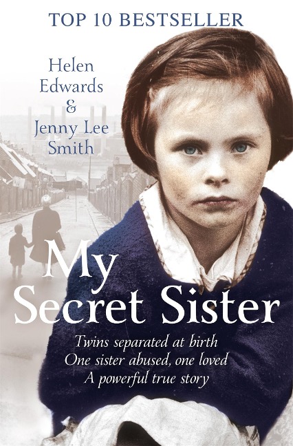 My Secret Sister: Jenny Lucas and Helen Edwards family story