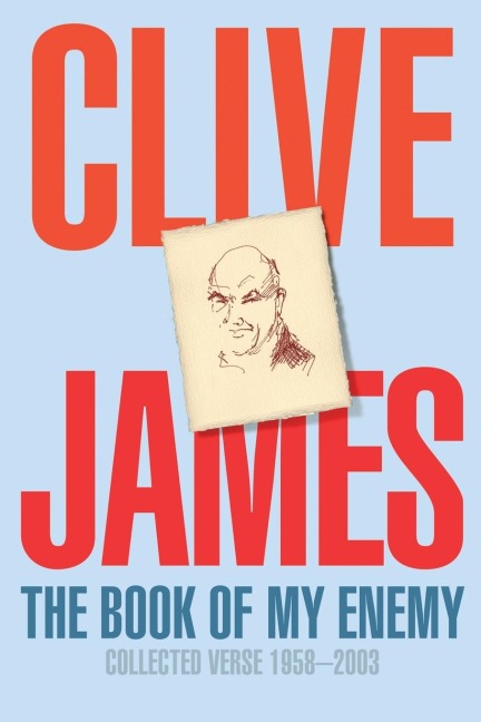 The Book of My Enemy: Collected Verse 1958-2003