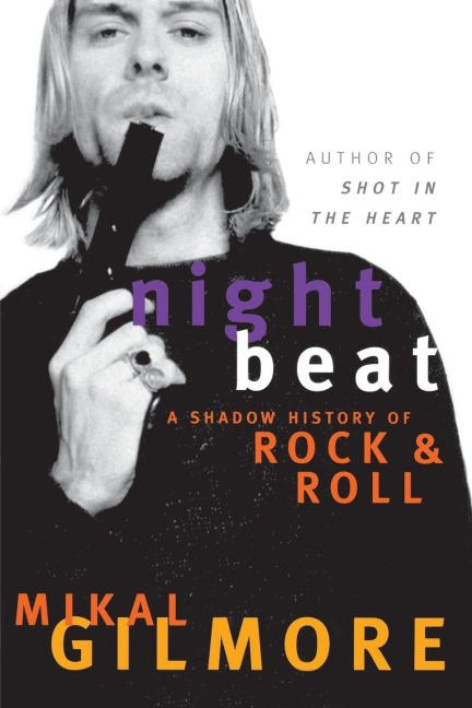Night Beat: A Shadow History of Rock & Roll