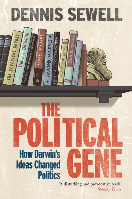 The Political Gene: How Darwins Ideas Changed Politics