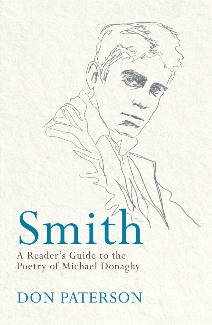 Smith: A Readers Guide to the Poetry of Michael Donaghy