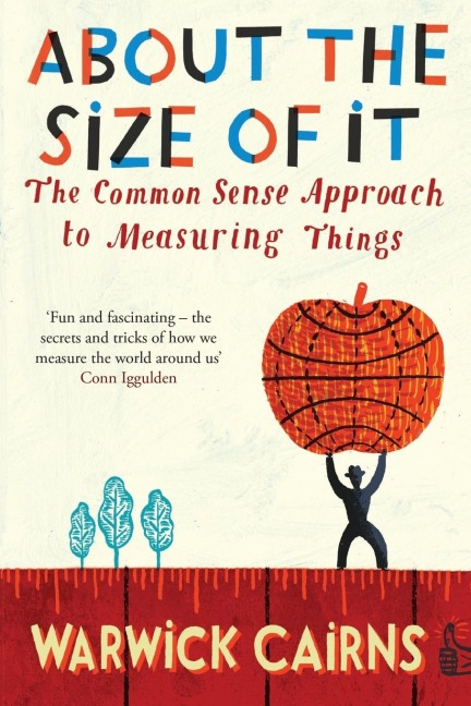 About The Size Of It: A Common Sense Approach To How People Measure Things