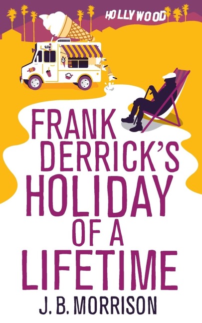 Frank Derricks Holiday of A Lifetime