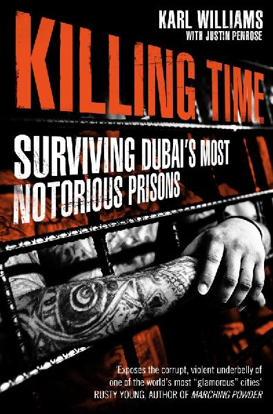 Killing Time: Surviving Dubais Most Notorious Prisons