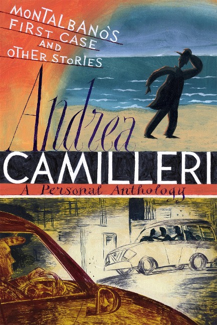 Montalbanos First Case and Other Stories