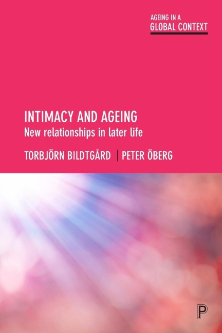 Intimacy and ageing: New relationships in later life