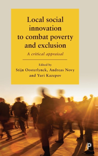 Local Social Innovation to Combat Poverty and Exclusion: A Critical Appraisal