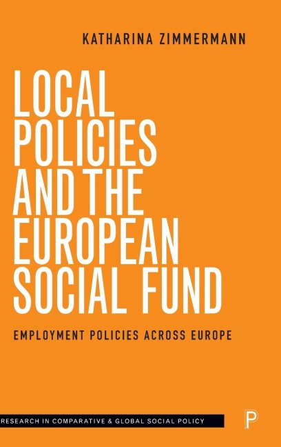 Local Policies and the European Social Fund: Employment Policies Across Europe