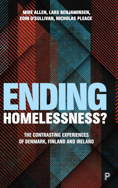 Ending Homelessness?: The Contrasting Experiences of Denmark, Finland and Ireland