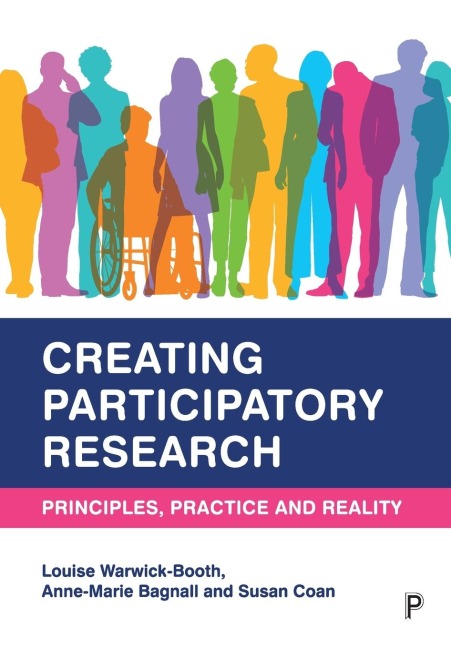 Creating Participatory Research: Principles, Practice and Reality