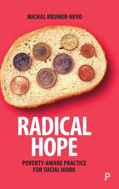Radical Hope: Poverty-Aware Practice for Social Work