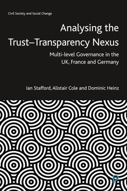 Analysing the Trust-Transparency Nexus: Multi-Level Governance in the Uk, France and Germany