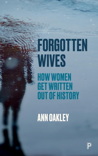 Forgotten Wives: How Women Get Written Out of History