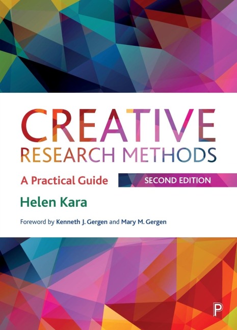 Creative Research Methods: A Practical Guide