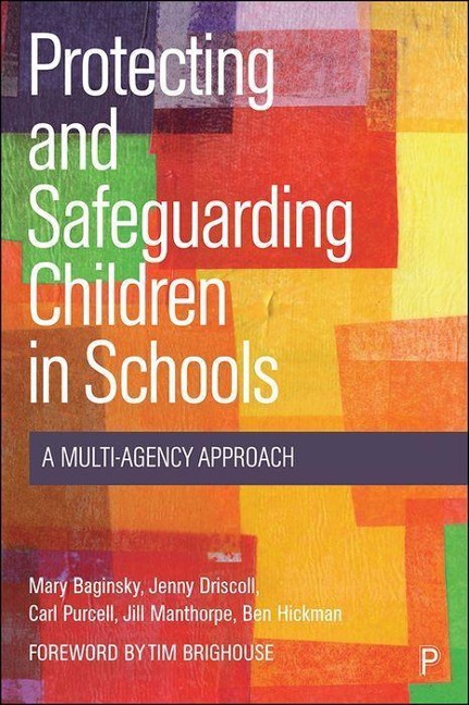 Protecting and Safeguarding Children in Schools: A Multi-Agency Approach