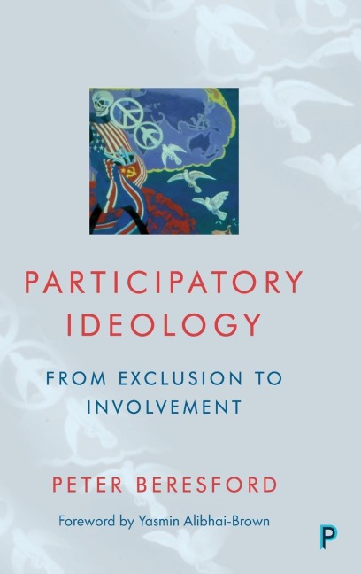 Participatory Ideology: From Exclusion to Involvement