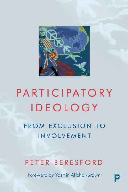 Participatory Ideology: From Exclusion to Involvement