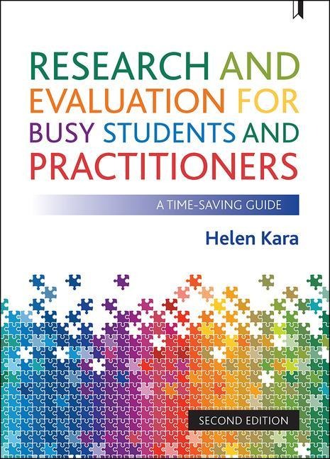 Research and Evaluation for Busy Students and Practitioners: A Survival Guide