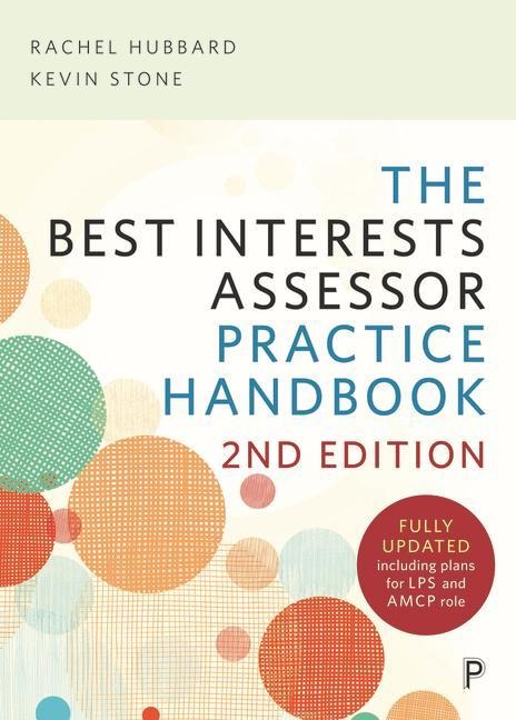The Best Interests Assessor Practice Handbook: Second edition