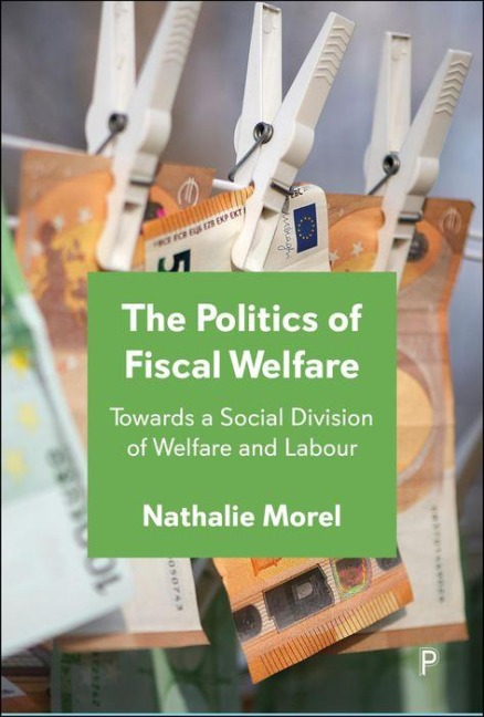 The Politics of Fiscal Welfare: Towards a Social Division of Welfare and Labour