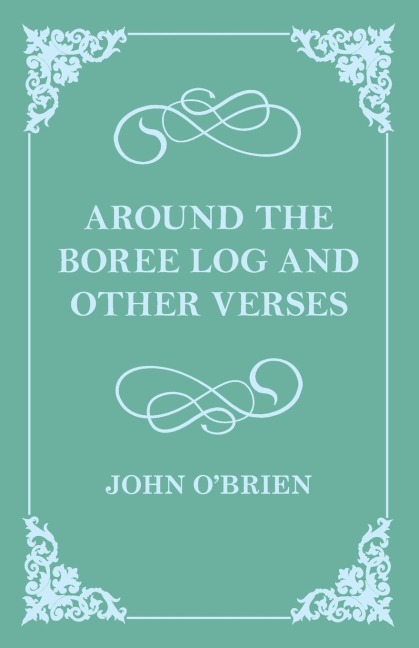 Around the Boree Log and Other Verses
