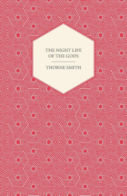 The Night Life of the Gods
