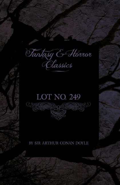 Lot No. 249 (Fantasy and Horror Classics)