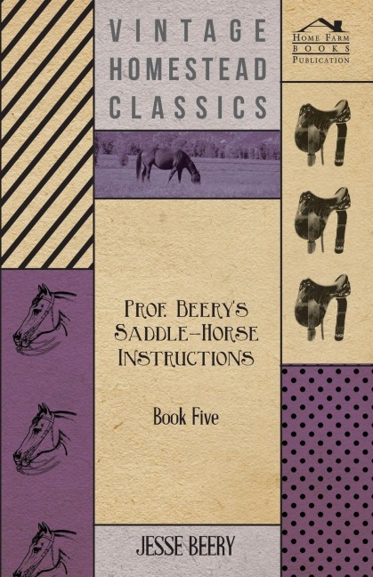 Prof. Beerys Saddle-Horse Instructions - Book Five