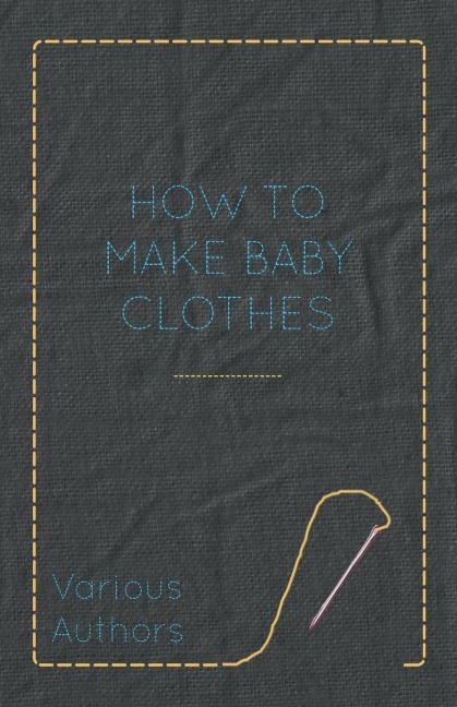 How to Make Baby Clothes
