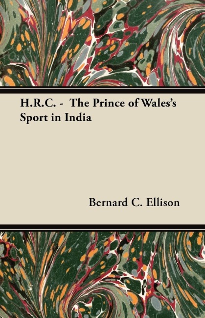 H.R.C. -  The Prince of Waless Sport in India