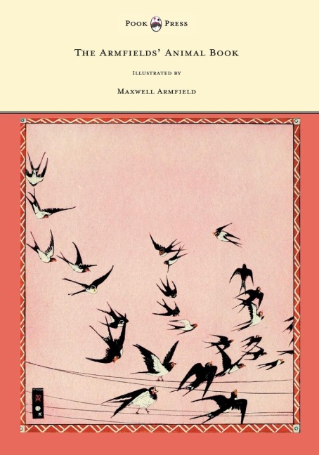 The Armfields Animal Book - With 8 Illustrations in Colour by Maxwell Armfield