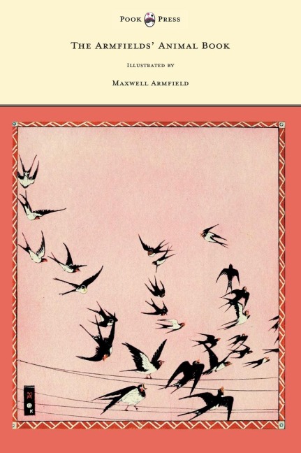 The Armfields Animal Book - With 8 Illustrations in Colour by Maxwell Armfield