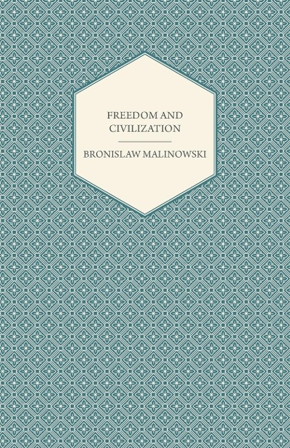 Freedom and Civilization