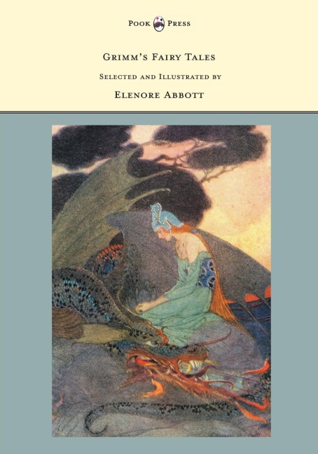 Grimms Fairy Tales - Selected and Illustrated by Elenore Abbott