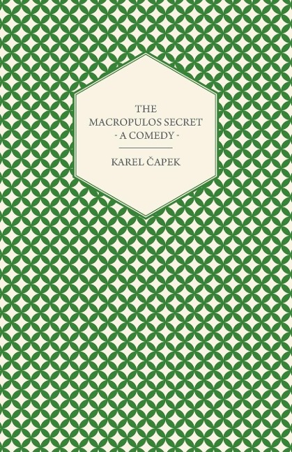 The Macropulos Secret - A Comedy