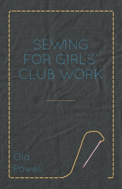 Sewing for Girls Club Work