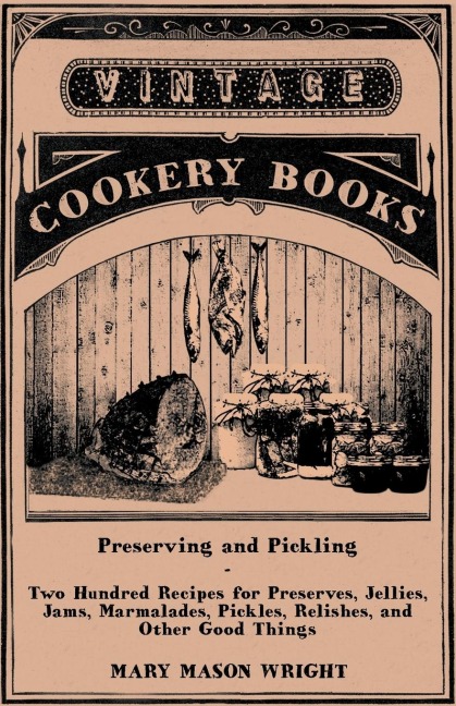 Preserving and Pickling