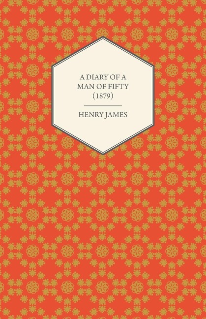 A Diary of a Man of Fifty (1879)