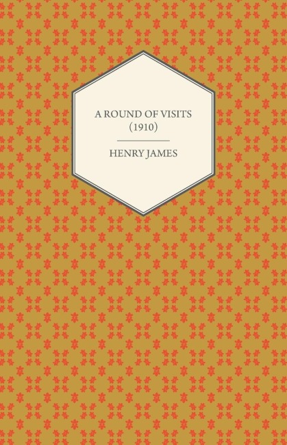 A Round of Visits (1910)