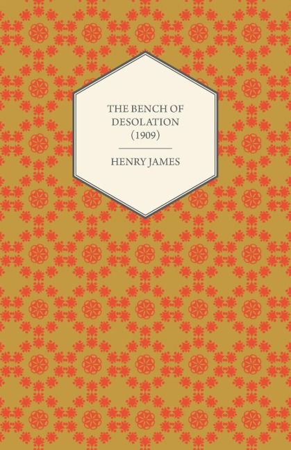 The Bench of Desolation (1909)