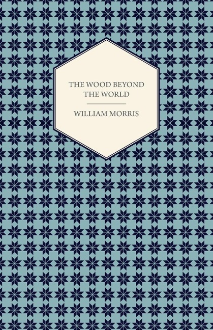 The Wood Beyond the World (1894)