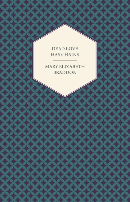 Dead Love Has Chains