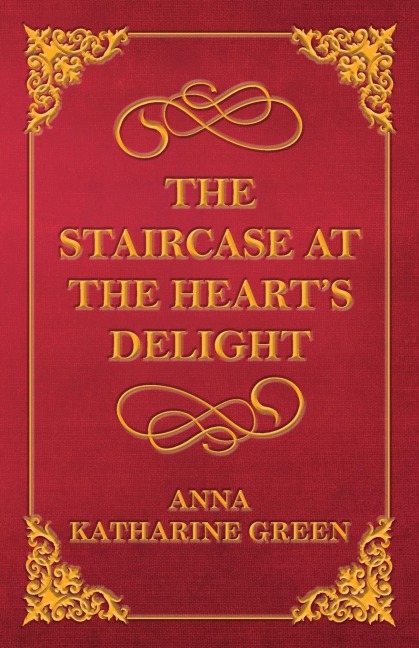 The Staircase at the Hearts Delight