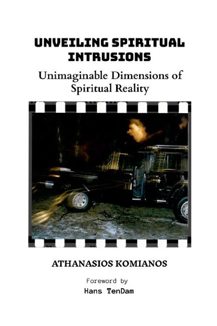 Unveiling Spiritual Intrusions: Unimaginable Dimensions of Spiritual Reality