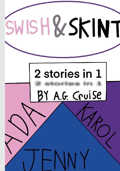 2 Books In One: Swish and Skint       Ada, Jenny and Karol