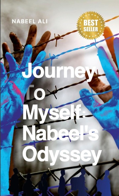 Journey  to Myself: Journey   Myself: Nabeels Odyssey