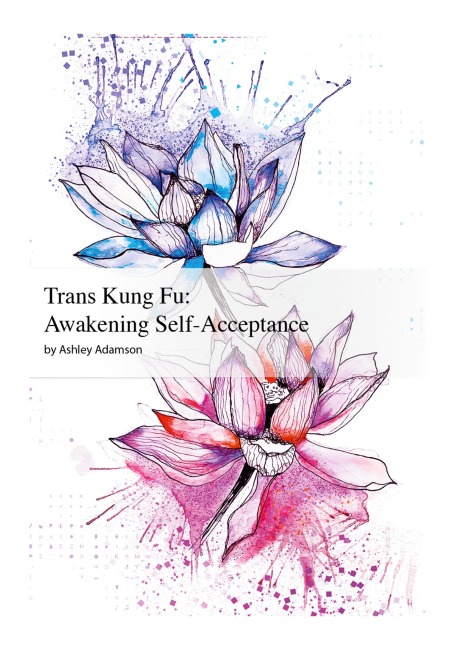 Trans Kung Fu: Awakening Self-Acceptance