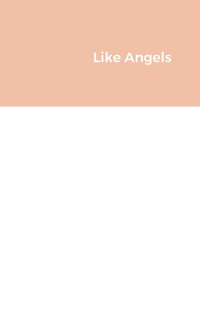 Like Angels